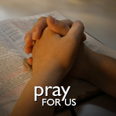 pray for us